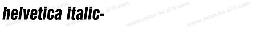 helvetica italic字体转换
